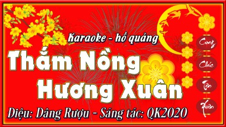 Karaoke điệu hồ quảng Dâng rượu