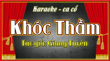 Karaoke ca cổ Khóc thầm , dây đào