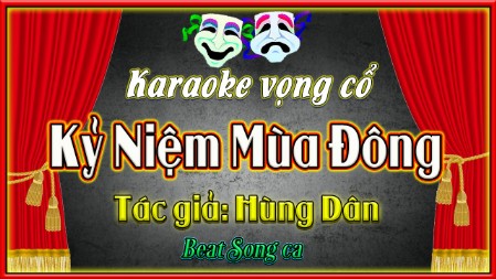 Karaoke ca cổ Kỷ Niệm Mùa Đông