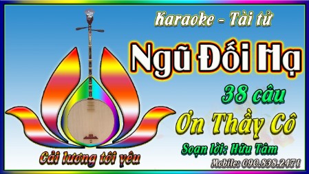Karaoke bài bản tài tử Ngũ đối hạ 38 câu