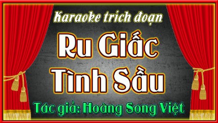 Karaoke trích đoạn Ru giấc tình sầu