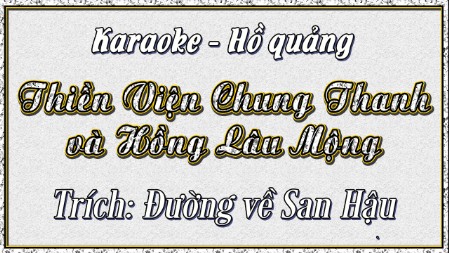 Karaoke điệu hồ quảng Hồng lâu mộng
